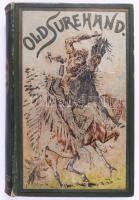 Karl May: Old Surehand I-III. köt. (Német nyelven). Freiburg, évszám nincs, Friedrich Ernst Fehsenfe...