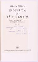 Király István: Irodalom és társadalom. Tanulmányok, cikkek, interjúk, kritikák. 1946-1975. A szerző,...