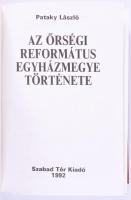 Pataky László: Az őrségi református egyházmegye története. 1992, Szabad Tér Kiadó. Kiadói kartonált ...