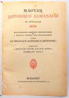 Magyar Katolikus Almanach. III. évf. Szerk.: Gerevich Tibor, Leopold Antal, Zsembery István. Kiadja Országos Katolikus Szövetség. Bp., 1929, Stephaneum. Átkötött kopott, félvászon-kötés.
