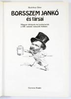 Buzinkay Géza: Borsszem Jankó és társai. Magyar élclapok és karikatúrák a XIX. század második felébe...