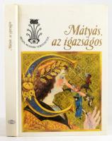 Mátyás, az igazságos. Vál. és az utószót írta Kríza Ildikó. Jankovich Marcell illusztrációival. Mesék, mondák, történetek. Bp., 1990., Akadémiai Kiadó. Kiadói kartonált papírkötés