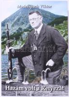 Maderspach Viktor: Hazám volt a Retyezát. [Tatabánya, 2017], Vértesi Erdészeti és Faipari Zrt., 224 p. Fekete-fehér és színes képekkel illusztrálva. Kiadói kartonált papírkötés, kissé hullámos lapokkal.