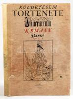 Krmann Dániel: Küldetésem története. Itinerarium (1708-1709). Ford.: Szabó Zsuzsanna. Az utószót és ...