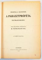 Oravala Ágoston: A parasztpróféta. Életrajzi regény. Fordította br. Podmaniczky Pál. Bp., 1932, fordítói kiadás, Székely és Társa Könyvnyomdája. Kiadói félvászon-kötés. Volt könyvtári könyv