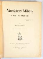 Malonyay Dezső: Munkácsy Mihály élete és munkái. Bp., 1898, Singer és Wolfner, (Hornyánszky-ny.), 8+235+1+8 p.+23 t. Első kiadás. Szövegközti és egészoldalas képekkel gazdagon illusztrálva. Kiadói dúsan aranyozott egészvászon-kötés, erősen kopott borítóval, sérült gerinccel, a rézkarc hiányzik.