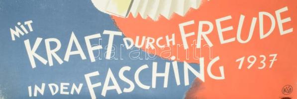 1937 Mit Kraft durch Freude in den Fasching. Art deco farsangi plakát. Litográfia, papír, vászonra k...