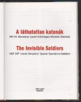 A láthatatlan katonák. MH 34. Bercsényi László Különleges Műveleti Zászlóalj. / The Invisible Soldie...
