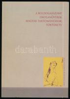 A Boldogasszony Iskolanővérek Magyar Tartományának története. Szerk.: Erdős István. Acta Historica Hungarica SSND 2. [Bp.], 2015, Boldogasszony Iskolanővérek, 315 p. Kiadói papírkötés.
