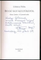 Lőrinczy Huba: Búcsú a kultúrától. Márai Sándor: A Garrenek műve. DEDIKÁLT! Szombathely, 1998., BÁR,...