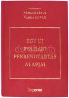 Németh János - Varga István: Egy új polgári perrendtartás alapjai. Szerk.: - - és - -. Az egyik szerkesztő, Varga István DEDIKÁLT példány. [Bp.,2014.], HVG-ORAC. Kiadói aranyozott egészvászon-kötés.