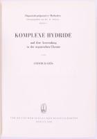 Hajós, Andor: Komplexe Hydride und ihre Anwendung in der organischen Chemie. A szerző, Dr. Hajós And...