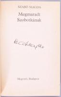Szabó Magda: Megmaradt Szobotkának. A szerző, Szabó Magda (1917-2007) Kossuth- és kétszeres József A...