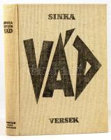 Sinka István: Vád. Versek. A szerző, Sinka István (1897-1969) író, költő DEDIKÁLT példány! Bp., 1939...