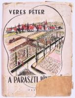 Veres Péter: A paraszti jövendő. A szerző, Veres Péter (1897-1970) író, politikus által DEDIKÁLT példány! Bp., 1948., Sarló, 256 p. 1. kiadás.  Kiadói félvászon-kötés, sérült, hiányos, javított, viseltes papír védőborítóban, foltos, kopott borítóval, a papírborító hátoldala firkált.