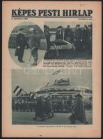 1937-1938 A Képes Pesti Hírlap magazin 5 db száma a Felvidéki bevonulásról, Viktor Emánuel látogatás...