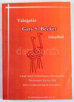 Gary S. Becker: Válogatás Gary S. Becker írásaiból. A Rajk László Szakkollégium által alapított Neumann János Díj 2004. évi kitüntettjének tiszteletére. Bp., 2004, Szakkollégiumi Füzetek 37. Gary S. Becker (1930-2014) amerikai Nobel-díjas közgazdász. Kiadói papírkötés, a borítón gyűrődésekkel.