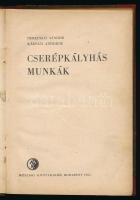 Derecskei Sándor - Kárpáti Andorné: Cserépkályhás munkák. Ipari szakkönyvtár. Bp., 1962, Műszaki Kön...