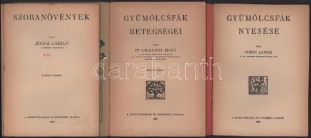 3 db - Jécsai László: Szobanövények. 1938, Növényvédelem és Kertészet. + Dr. Urbányi Jenő: Gyümölcsf...