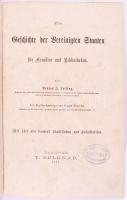 Benson J. Lossing: Eine Geschichte der Vereinigten Staaten für Familien und Bibliotheken. (Az Egyesü...