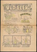 Véd-Elek II. évfolyam 9. szám, balesetelhárítási szatirikus tájékoztató, 4p