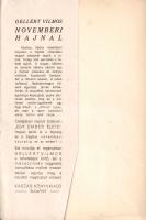 Gellért Vilmos: 
Novemberi hajnal. Regény. (Dedikált.)
Budapest, 1943. Kaszás Könyvkiadó (Dunántúl...