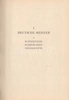 Die Reichsdrucke. Eine Sammlung von Kupferstichen, Radierungen, Holzschnitten, Gemälden, Aquarellen ...