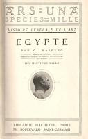 Maspero, Gaston: 
Égypte. (Histoire générale de l'art.)
Paris, [1911]. Librairie Hachette (Im...
