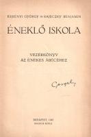 Kerényi György - Rajeczky Benjamin: 
Éneklő iskola. Vezérkönyv az énekes ábécéhez.
Budapest, 1940....