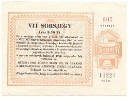 1962. Budapest "VIT (Világifjúsági Találkozó)" sorsjegy "007 osztály, 13224" T:F...