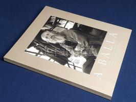 Balla András: 
A remete. Fényképfelvételek Borostyán Imréről. Photographs about Imre Borostyán. (De...