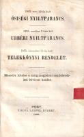 1836-dik, 1840-dik, 1844-dik, 1847-48. évi országgyűlési törvényczikkek. Az országbírói értekezlet j...