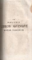 (Megalopoliszi) Polübiosz: (Polybii Lycortae) Historiarum quae supersunt interprete Isaaco Casubono ...