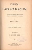 Makay István: 
Fizikai laboratorium. Útmutatás fizikai kísérletekhez és előadási demonstratiókhoz. ...