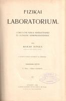 Makay István: 
Fizikai laboratorium. Útmutatás fizikai kísérletekhez és előadási demonstratiókhoz. ...