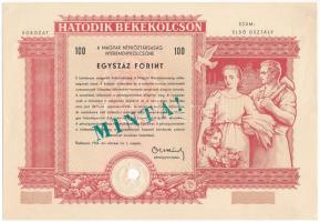 1955. "Hatodik Békekölcsön" nyereménykölcsön 100Ft-ról "MINTA!" felülbélyegzéssel, sorszám nélkül, szárazpecséttel lyukasztással érvénytelenítve T:AU,XF hajtatlan, de több tűnyom