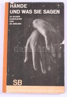 Hände und was sie sagen. 64 Bilder eingeleitet und erläutert von Adolf Koelsch. Zürich-Leipzig, Orell Füssli Verlag. Félvászon kötés, kopottas állapotban.