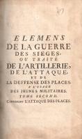 Le Blond, Guillaume: Traité de l'attaque des places. Par M. le Blond.
Paris, 1743. Chez Charle...