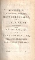 Apuleius, [Lucius]: Les Métamorphoses; ou l'ane d'or d'Apulée, philosophe platonicien...