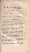 Apuleius, [Lucius]: Les Métamorphoses; ou l'ane d'or d'Apulée, philosophe platonicien...