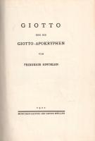 Rintelen, Friedrich: 
Giotto und die Giotto-apokryphen.
München, 1912. Georg Müller (Druck von Män...