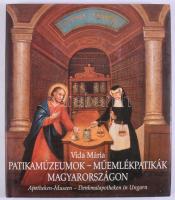 Vida Mária: Patikamúzeumok - műemlékpatikák Magyarországon. Bp., 1996, Semmelweis Orvostörténeti Múzeum, Könyvtár és Levéltár. Kiadói egészvászon kötés, papír védőborítóval