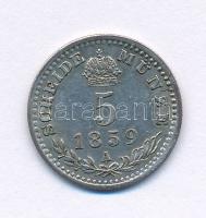 Ausztria 1859A 5kr Ag "Ferenc József" T:XF Austria 1859A 5 Kreuzer Ag "Franz Joseph" C:XF Krause KM#2197