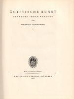Worringer, Wilhelm: 
Ägyptische Kunst. Probleme ihrer Wertung. Mit 31 Abbildungen.
München, 1927. ...