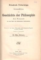 Ueberweg, Friedrich: Grundriss der Geschichte der Philosophie. Herausgegeben von Max Heinze. Theil 1...
