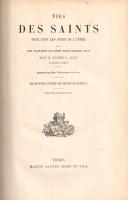 Vies des saints. Pour tous les jours de l'année. Avec une pratique de piété pour chaqe jour par...