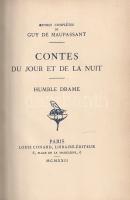Maupassant, Guy de: 
Contes du jour et de la nuit. Humble drame.
Paris, 1922. Librairie Louis Cona...