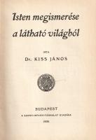 [Katolikus hitvédelmi kolligátum.]
Kiss János: Isten megismerése a látható világból.
Budapest, 190...