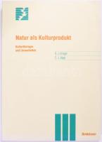 Krieger - Jäggi: Natur als Kulturprodukt. 1997, Birkhäuser Verlag. Kiadói papírkötés, jó állapotban.