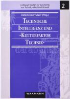 Dietz - Fessner - Maier: Technische Intelligenz und "Kulturfaktor Technik". New York / München / Berlin, 1996, Waxmann Münster. Kiadói papírkötés, jó állapotban.